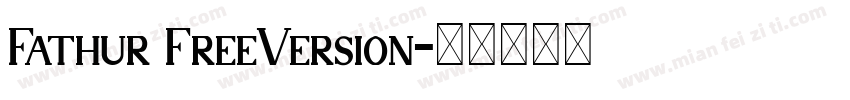 Fathur FreeVersion字体转换